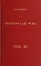 [Gutenberg 60388] • History of the Peninsular War, Volume 3 (of 6)